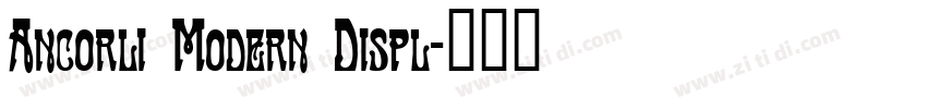 Ancorli Modern Displ字体转换